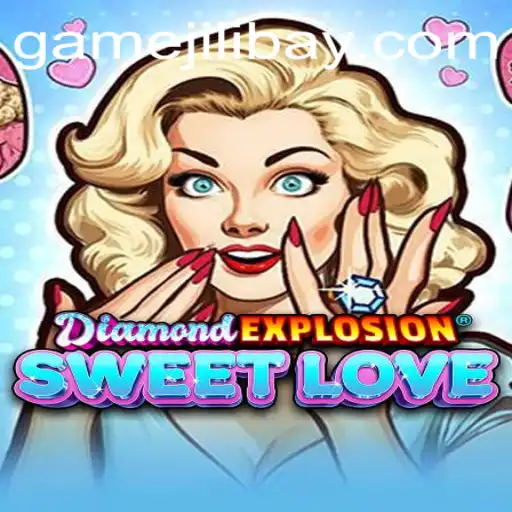 Exploring the Thrills of DiamondExplosionSweetLove: A Game for the Ages