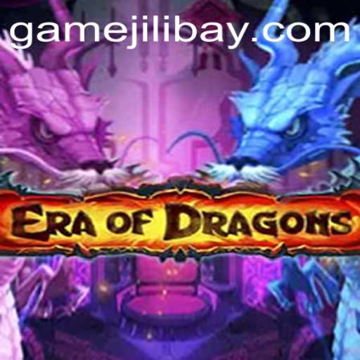 EraOfDragons: Unleashing the Power of Jilibay