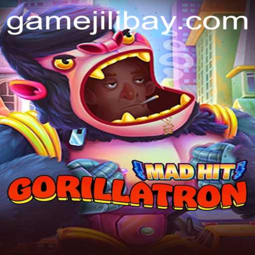 MadHitGorillatron: A Deep Dive into the Wild World of Jilibay's Latest Gaming Sensation