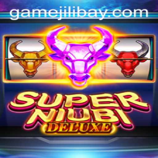 Explore the Exciting World of SuperNiubiDeluxe: A Jilibay Adventure